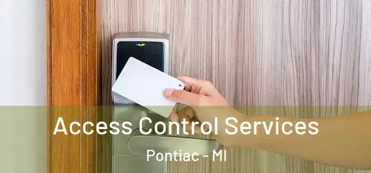  Access Control Services Pontiac - MI