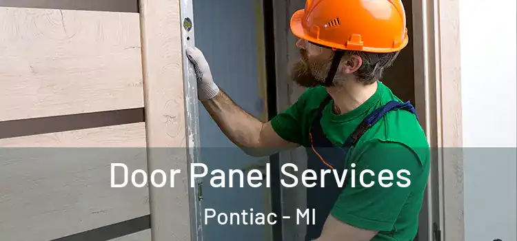 Door Panel Services Pontiac - MI