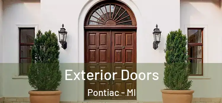  Exterior Doors Pontiac - MI