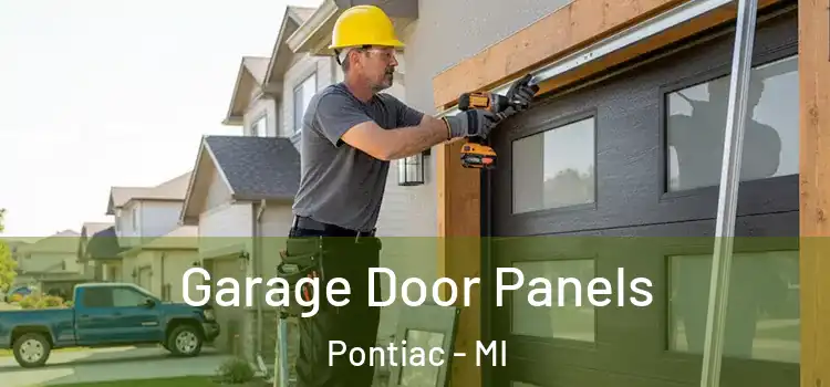  Garage Door Panels Pontiac - MI