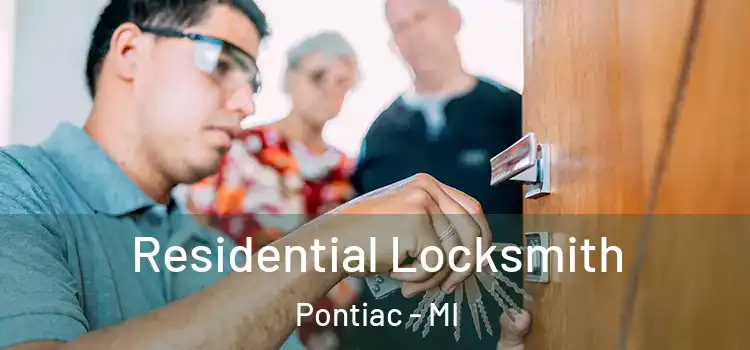 Residential Locksmith Pontiac - MI