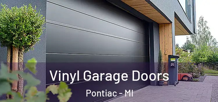 Vinyl Garage Doors Pontiac - MI